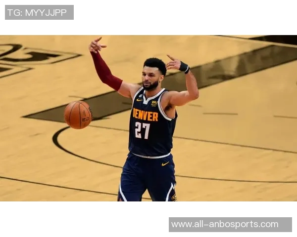 贾马尔穆雷首节狂砍23分全场34分5助攻正负值高达14助球队取得胜利